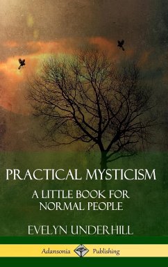 Practical Mysticism - Underhill, Evelyn