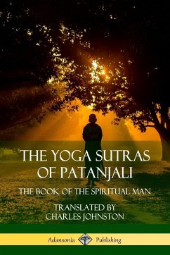 The Yoga Sutras of Patanjali - Patanjali; Johnston, Charles