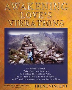 AWAKENING LOVE'S VIBRATIONS - Vincent, Irene