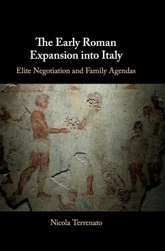 The Early Roman Expansion into Italy - Terrenato, Nicola