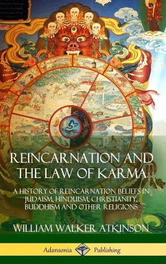 Reincarnation and the Law of Karma - Atkinson, William Walker