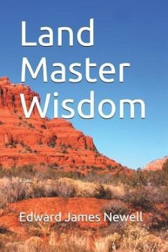 Land Master Wisdom: in Color - Newell, Edward James