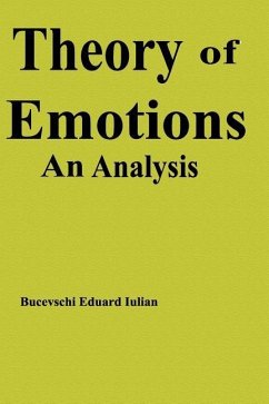 Theory of Emotions: An Analysis - Iulian, Bucevschi Eduard