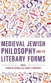 Medieval Jewish Philosophy and Its Literary Forms Medieval Jewish Philosophy and Its Literary Forms