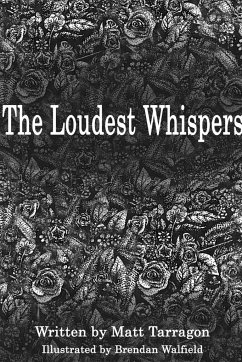 The Loudest Whispers - Tarragon, Matt