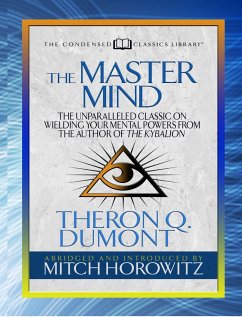 The Master Mind (Condensed Classics) - Dumont, Theron; Horowitz, Mitch