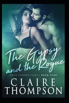 The Gypsy & the Rogue - Thompson, Claire