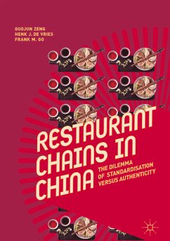Restaurant Chains in China (eBook, PDF) - Zeng, Guojun; de Vries, Henk J.; Go, Frank M.