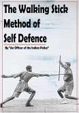 &quote;The Walking Stick&quote; Method of Self Defence