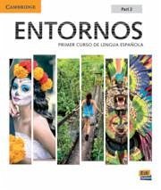 Entornos Beginning Student's Book Part 2 plus ELEteca Access, Online Workbook, and eBook - Meana, Celia