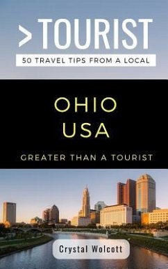 Greater Than a Tourist- Ohio USA - Tourist, Greater Than a; Wolcott, Crystal