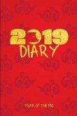 2019 Diary Year of the Pig: 2019 Chinese Year of the Pig Diary