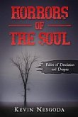 Horrors of the Soul: Tales of Desolation and Despair