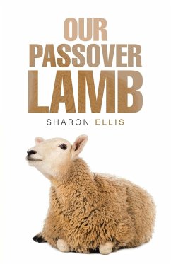 Our Passover Lamb - Ellis, Sharon