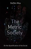 Metric Society on the Quantification of the Social