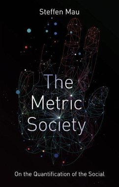 Metric Society on the Quantification of the Social - Mau, Steffen