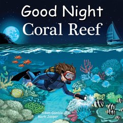 Good Night Coral Reef - Gamble, Adam; Jasper, Mark