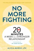 No More Fighting: The Relationship Book for Couples