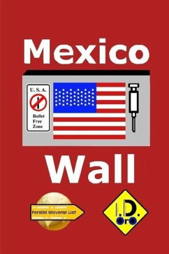 Mexico Wall (edición en español) - Oro, I. D.