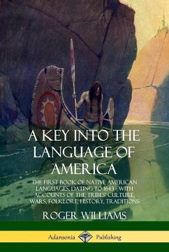 A Key into the Language of America - Williams, Roger