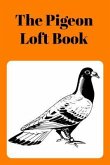 The Pigeon Loft Book