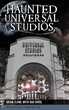 Haunted Universal Studios - Clune, Brian