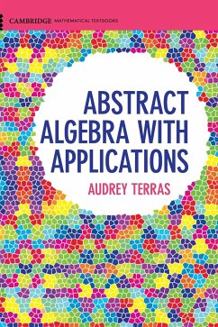 Abstract Algebra with Applications - Terras, Audrey