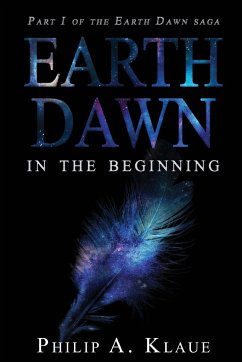 Earth Dawn - Klaue, Philip A