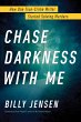 Chase Darkness with Me - Bild 1