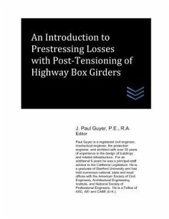 An Introduction to Prestressing Losses with Post-Tensioning of Highway Box Girders - Guyer, J. Paul
