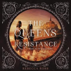 The Queen's Resistance - Ross, Rebecca