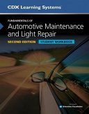 Fundamentals of Automotive Maintenance and Light Repair Student Workbook, Second Edition