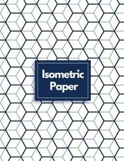 Isometric Paper: Draw Your Own 3D, Sculpture or Landscaping Geometric Designs! 1/4 inch Equilateral Triangle Isometric Graph Recticle T - Notebooks, Makmak