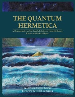 The Quantum Hermetica - Palmer, Olivia; Palmer, Ethan