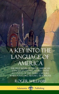 A Key into the Language of America - Williams, Roger