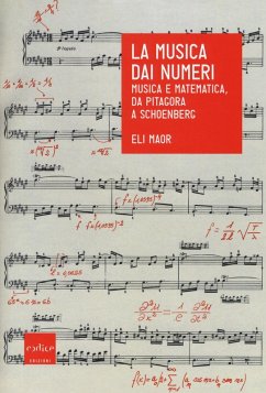 Cover La musica dai numeri. Musica e matematica, da Pitagora a Schoenberg