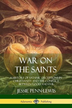 War on the Saints - Penn-Lewis, Jessie