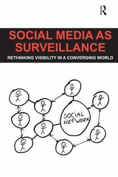 Social Media as Surveillance - Trottier, Daniel