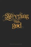 Sweeping with God