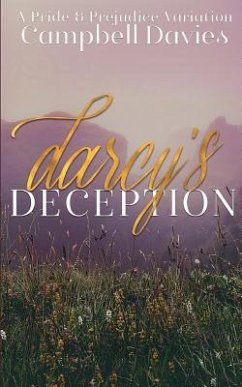 Darcy's Deception: A Pride & Prejudice Variation - Davies, Campbell