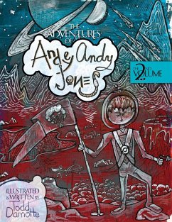 The Adventures of Andey Andy Jones - Damotte, Todd