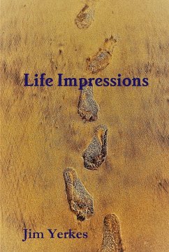 Life Impressions - Yerkes, Jim
