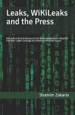 Leaks, Wikileaks and the Press: Did the India-Us-UK & Russia-Us-UK Bilateral Relations Influence Coverage of the Iraq War Leaks by Indian and Russian