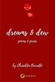 dreams & dew: poems & prose