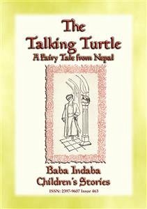 THE TALKING TURTLE - or the turtle who talked too much (eBook, ePUB)