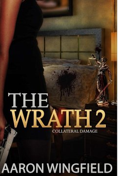 The Wrath of Tanya Bell 2 Collateral Damage - Wingfield, Aaron
