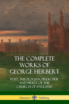 The Complete Works of George Herbert - Herbert, George