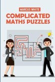 Complicated Maths Puzzles: Number Cross Puzzles