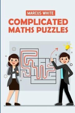 Complicated Maths Puzzles: Number Cross Puzzles - White, Marcus