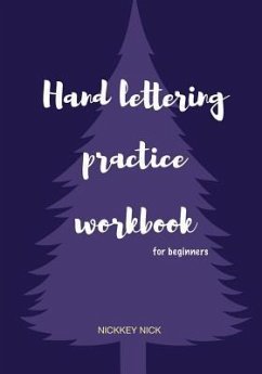 Hand lettering practice workbook for beginners - Nick, Nickkey